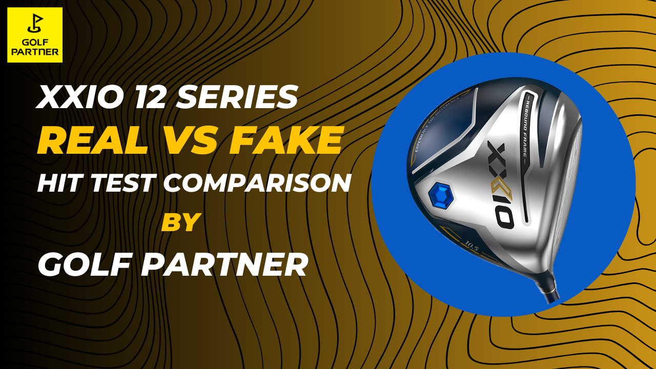 Fake Golf R Performance Comparison and Difference: Real And Fake XXIO12 | Club ...